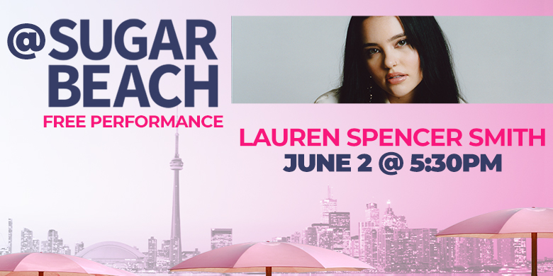 Lauren Spencer Smith @ Sugar Beach