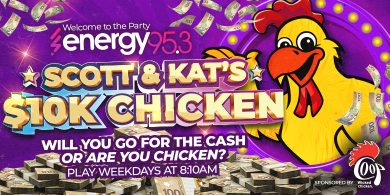 Scott & Kat’s $10K Chicken